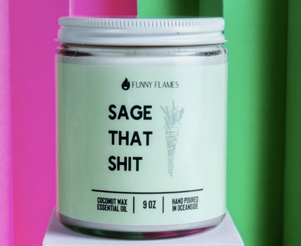 Sage That Sh*t - Zen Relax Candle 9 oz